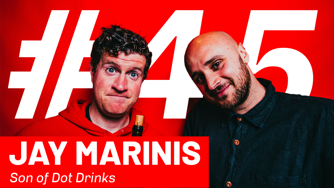 WFTP Episode 45: Jay Marinis (Son of Dot Drinks)