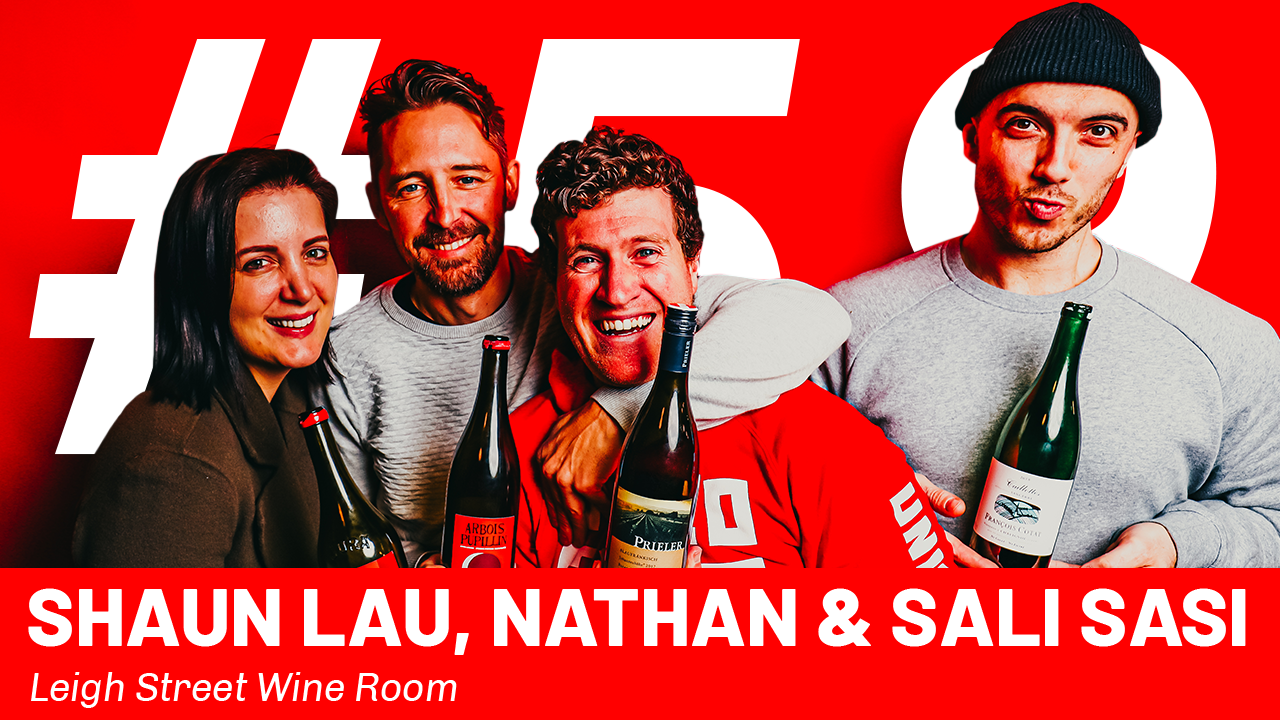 WFTP Episode 59: Shaun Lau, Nathan & Sali Sasi (Leigh Street Wine Room)