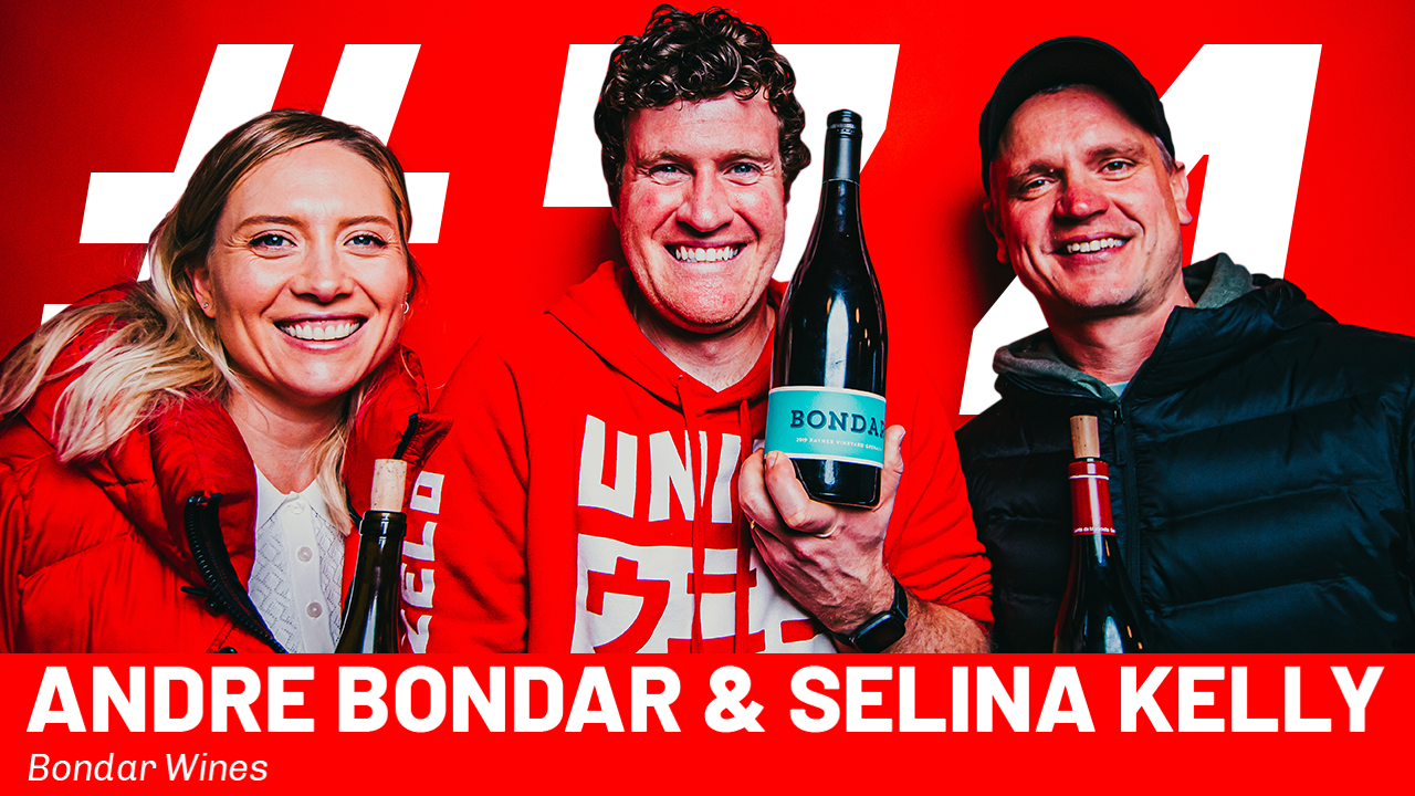 WFTP Episode 74: Andre Bondar & Selina Kelly (Bondar Wines)