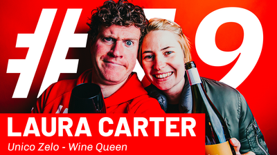 WFTP Episode 79: Laura Carter (Unico Zelo Wine Queen)