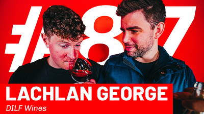 WFTP Episode 87: Lachlan George (DILF Wines)