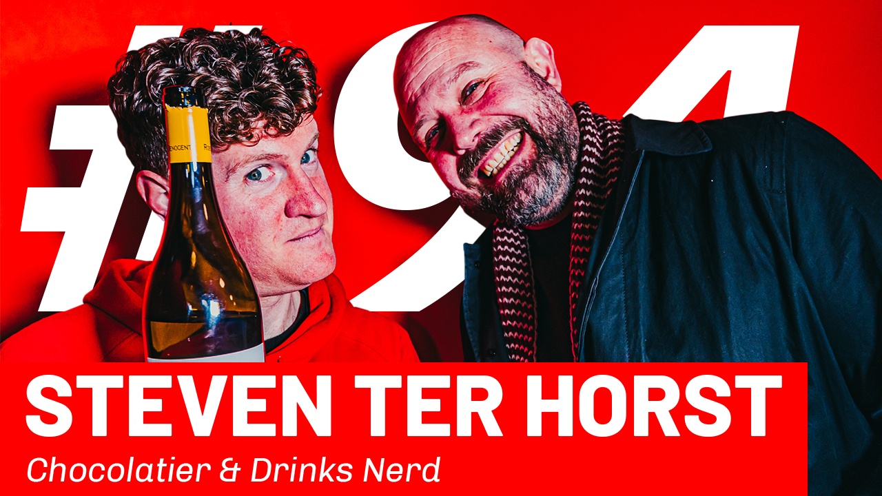 WFTP Episode 91: Steven Ter Horst (Chocolatier & Drinks Nerd)